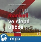 Ve slepé uličce, mp3 - Henning Mankell