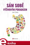 Sám sobě výživovým poradcem Jan Caha