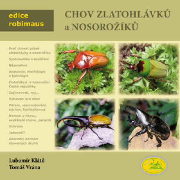 Chov zlatohlávků nosorožíků