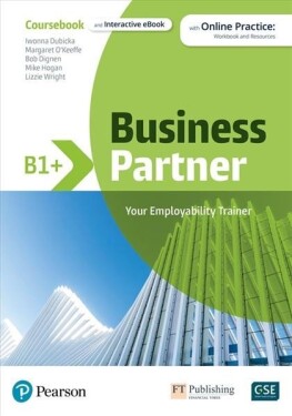 Business Partner B1+ Student´s Book with Interactive eBook with Digital Resources, MyLab and Mobile App - Iwona Dubicka