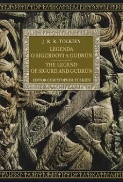 Legenda Sigurdovi Gudrún The Legend of Sigurd and Gudrún