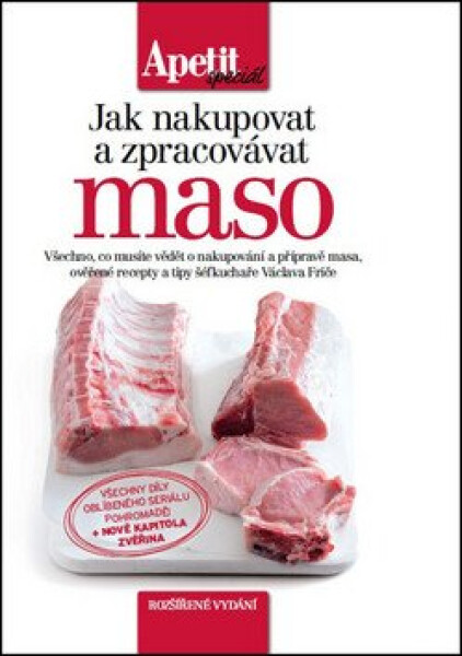 Jak nakupovat zpracovávat maso