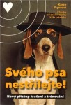 Svého psa nestřílejte Karen Pryor