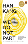 We Do Not Part - Han Kang