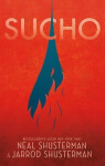 Sucho, 1. vydání - Neal Shusterman