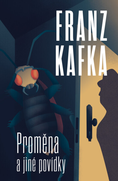 Proměna a jiné povídky (poškozené) - Franz Kafka