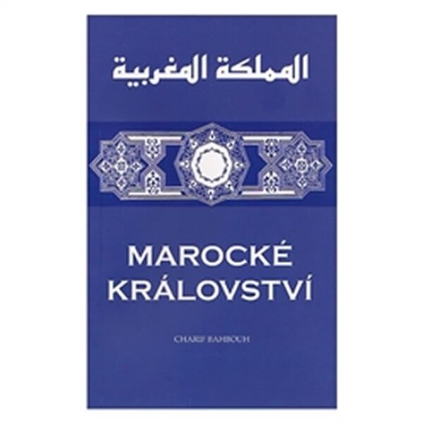 Marocké království Charif Bahbouh