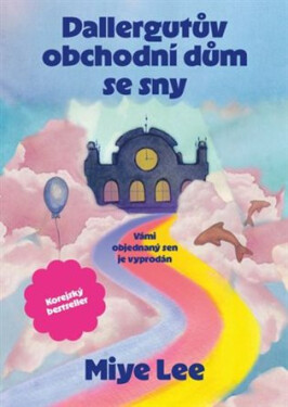 Dallergutův obchodní dům se sny - Lee Miye
