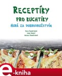 Receptíky pro kuchtíky: Hurá za dobrodružstvím!