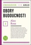 Obory budoucnosti Alec Ross