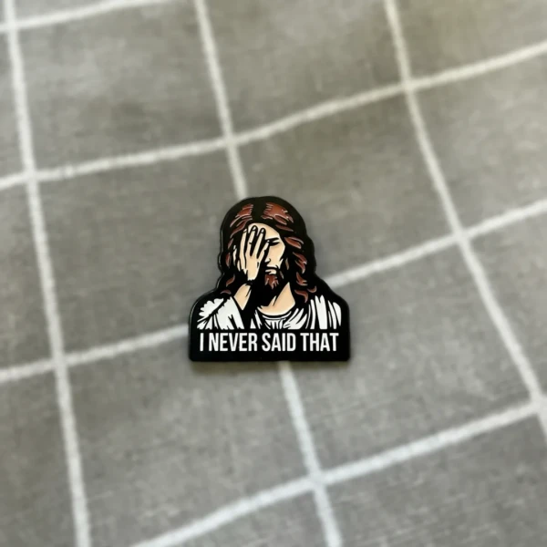 Pinarna.cz Ježíš - I never said that / To jsem nikdy neřekl - bez pozadí