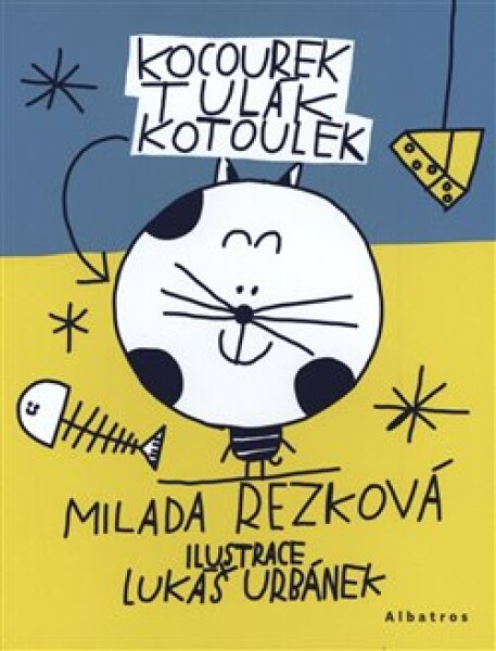 Kocourek Tulák Kotoulek Milada Rezková