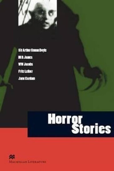 Macmillan Literature Collections (Advanced): Horror Stories - Kolektiv autorú