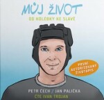 Můj život - Od kolébky ke slávě - audioknihovna - Jan Palička