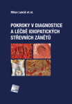 Pokroky diagnostice léčbě idiopatických střevních zánětů