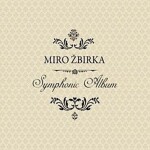 Miro Žbirka: Symphonic Album - CD - Miroslav Žbirka