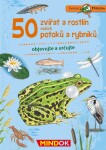 Expedice příroda: 50 zvířat a rostlin našich potoků a rybníků - Mindok