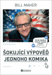 Šokující výpověď jednoho komika - Bill Maher