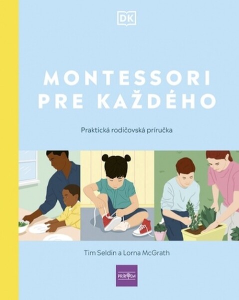 Montessori pre každého - Tim Seldin