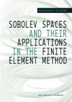 Sobolev Spaces and Their Applications in - Alexander Ženíšek