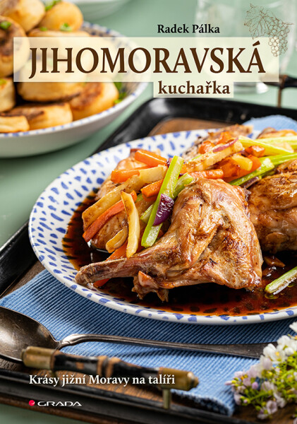 Jihomoravská kuchařka - Radek Pálka