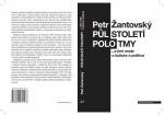 Půlstoletí polotmy a jiné eseje o kultuře a politice - Petr Žantovský