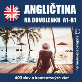 Angličtina na dovolenku A1-B1 - audioacademyeu - audiokniha