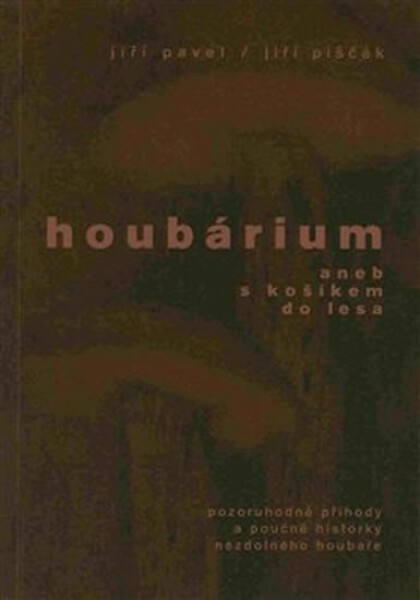 Houbárium Jiří Pavel