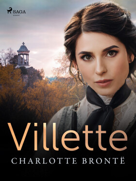 Villette - Charlotte Brontë