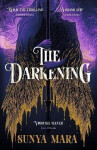 The Darkening: Sunya Mara