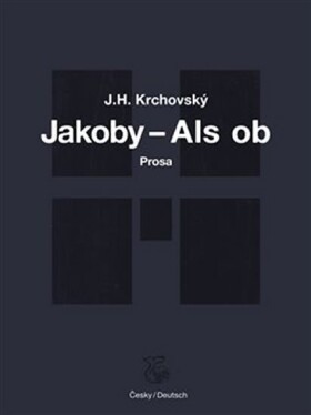 Jakoby… Als ob Krchovský