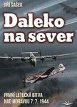 Daleko na sever Jiří Šašek