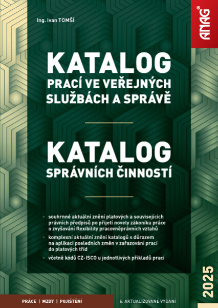 Katalog prací ve veřejných službách a správě; Katalog správních činností 2025 - Ing. Ivan Tomší