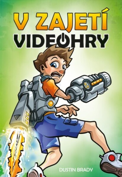 V zajetí videohry - Dustin Brady, Jesse Brady - e-kniha