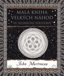 Malá kniha velkých náhod John Martineau