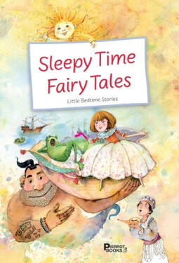 Sleepy Time Fairy tales - Little Bedtime stories - Petr Šulc
