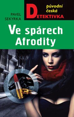 Ve spárech Afrodity - Pavel Sekyrka
