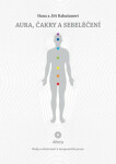 Aura, čakry sebeléčení
