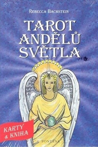 Tarot andělů světla: Karty + kniha - Rebecca Bachstein