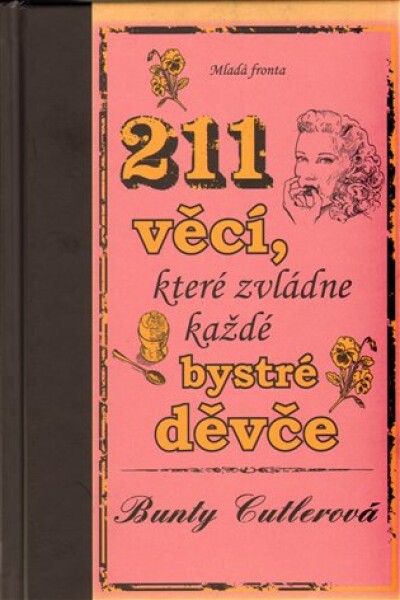 211 věcí, které zvládne každé bystré děvče