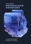 Krystalové prostory - Jan Dočekal, Josef Bubeník