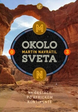 Okolo sveta 3 - Martin Navrátil