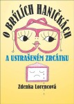 Brýlích Haničkách ustrašeném zrcátku