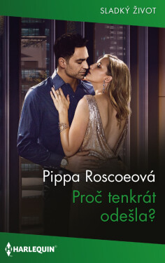 Proč tenkrát odešla? - Pippa Roscoeová