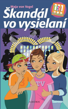 Tri pátračky: Škandál vo vysielaní - Maja von Vogel