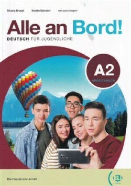 Alle an Bord! 2 Arbeitsbuch + AKTIV BUCH + Eli Link App - Brusati, S; Spitznagel, E.