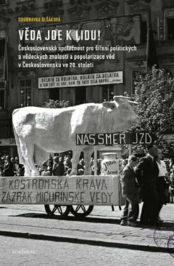 Věda jde k lidu - Doubravka Olšáková