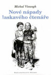 Nové nápady laskavého čtenáře (poškozená) - Michal Viewegh