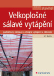 Velkoplošné sálavé vytápění - Jiří Bašta