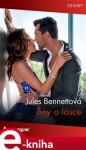 Sny o lásce - Jules Bennettová e-kniha